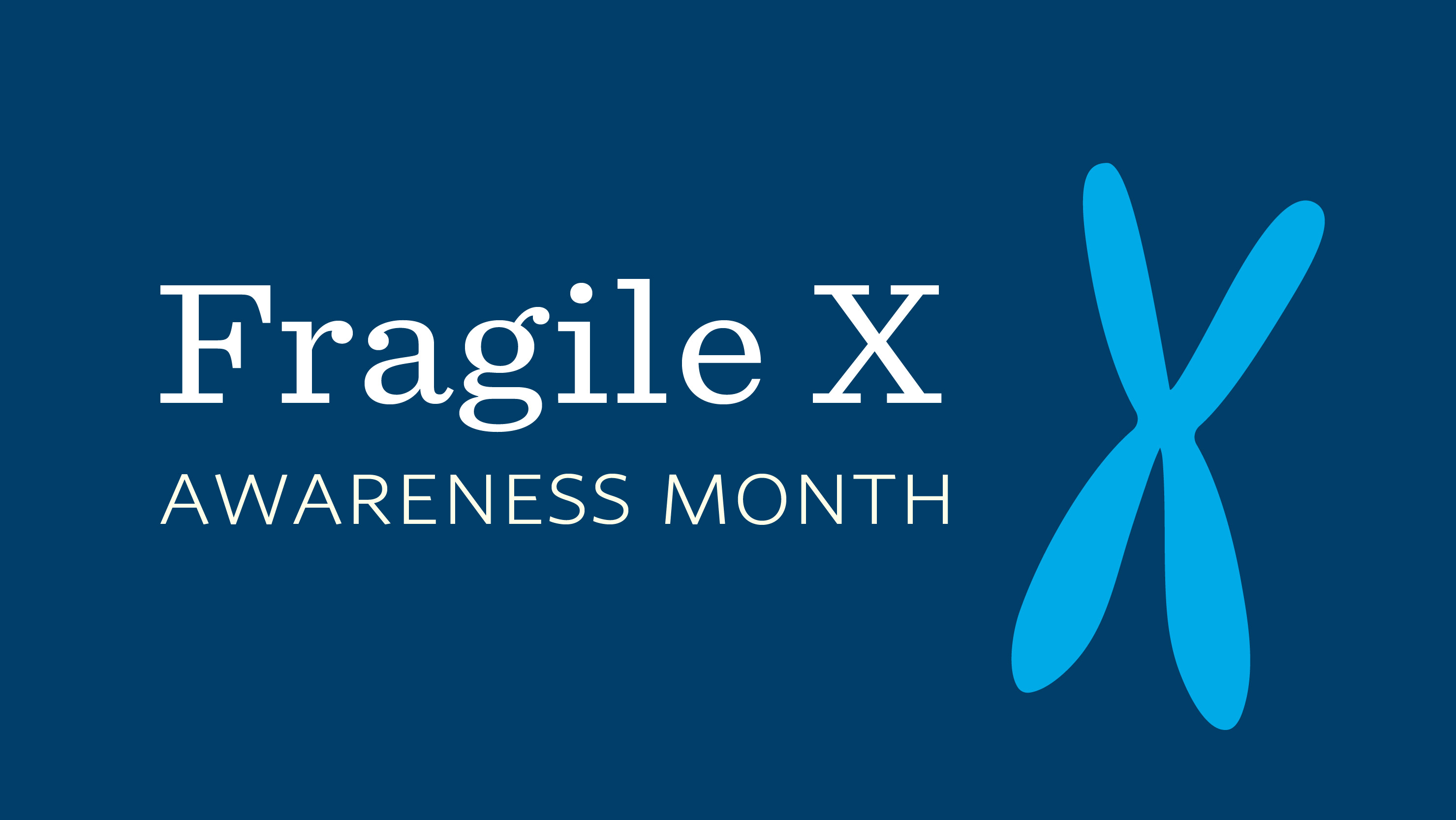 5 Benefits I Learned From Fragile X Patients And Their Families View Blog Post Ambry Blog